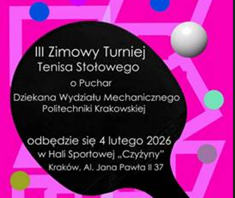 III Zimowy Turniej Tenisa Stołowego o Puchar Dziekana Wydziału Mechanicznego